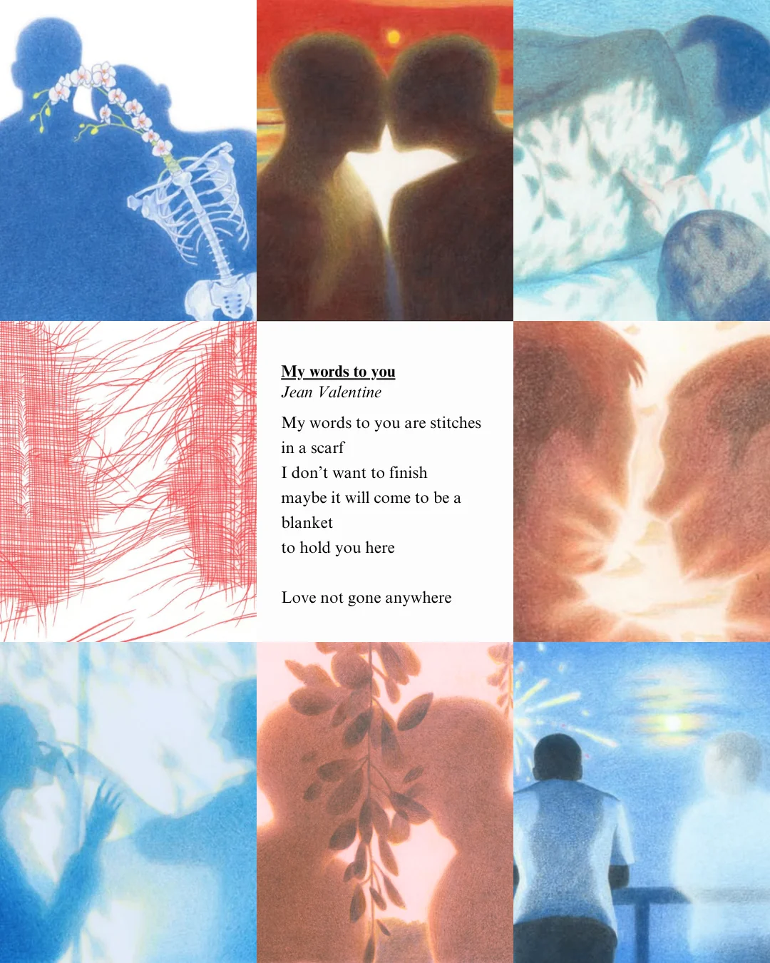 Nine-panel grid around Jean Valentine's poem, My words to you